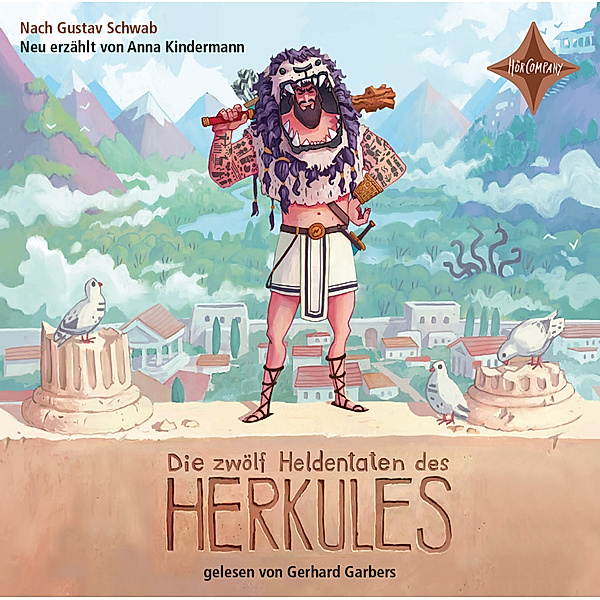 Die zwölf Heldentaten des Herkules,1 Audio-CD, Anna Kindermann