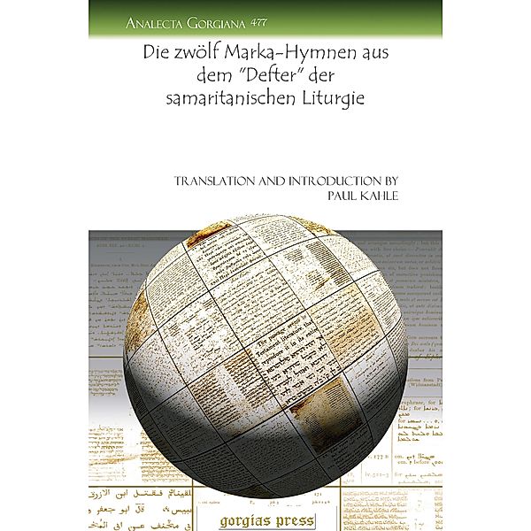 Die zwölf Marka-Hymnen aus dem Defter der samaritanischen Liturgie