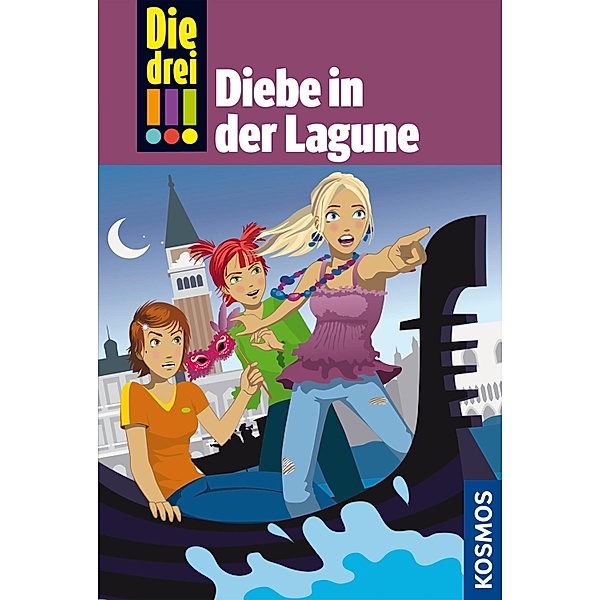 Diebe in der Lagune / Die drei Ausrufezeichen Bd.35, Henriette Wich