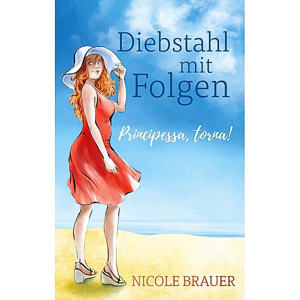 Diebstahl mit Folgen, Nicole Brauer