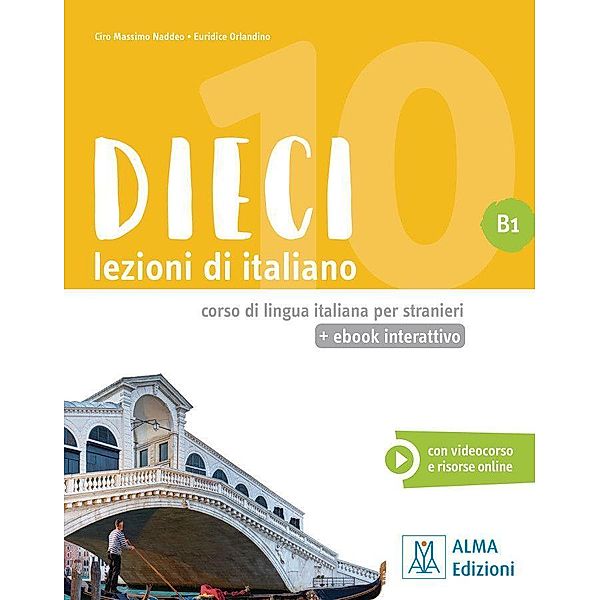 Dieci B1 - einsprachige Ausgabe, m. 1 Buch, m. 1 Beilage, Ciro Massimo Naddeo, Euridice Orlandino