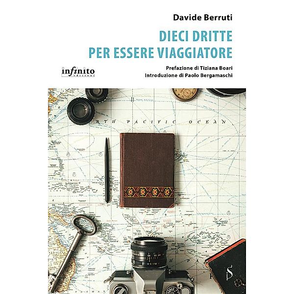 Dieci dritte per essere viaggiatore, Davide Berruti