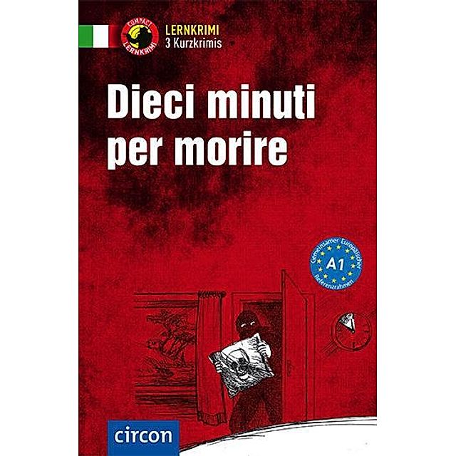 Tiziana Stillo - Dieci minuti per morire » Buch