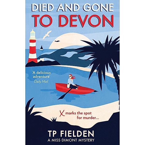 Died and Gone to Devon / A Miss Dimont Mystery Bd.4, TP Fielden