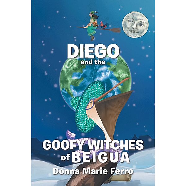 Diego  and the  Goofy Witches  of Beigua, Donna Marie Ferro