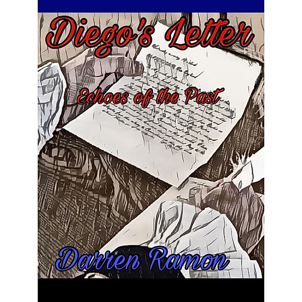 Diego's Letter, Darren Ramon