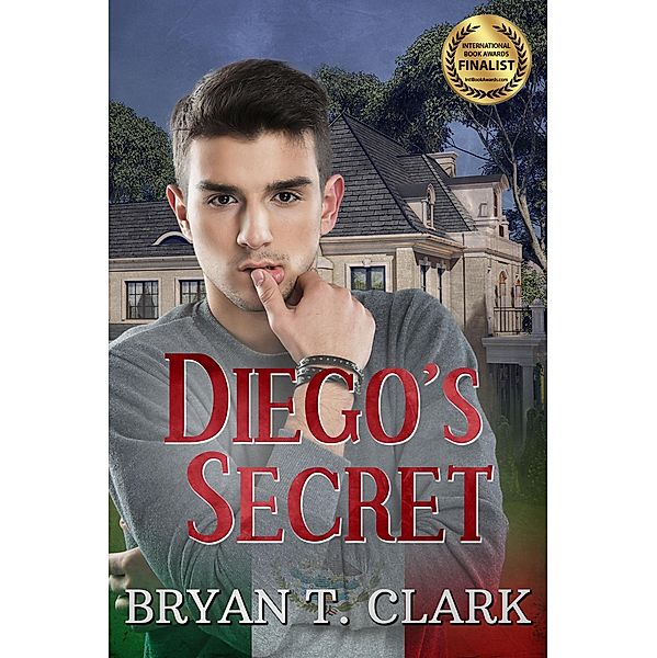 Diego's Secret, Bryan T. Clark