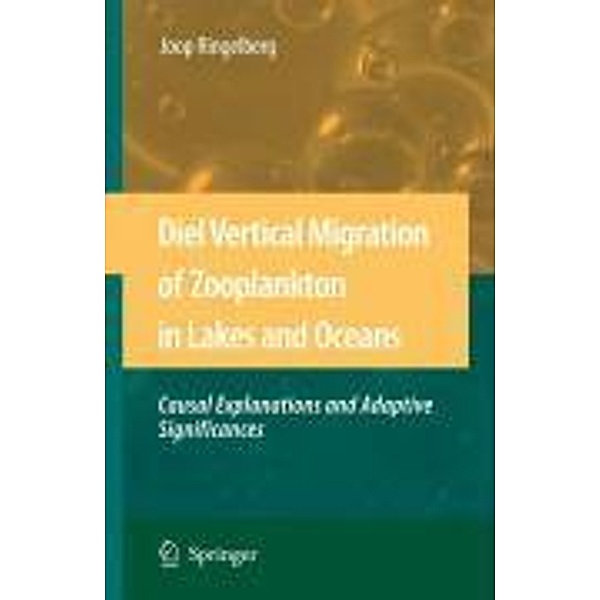 Diel Vertical Migration of Zooplankton in Lakes and Oceans, Joop Ringelberg