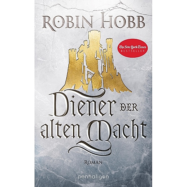 Diener der alten Macht / Das Erbe der Weitseher Bd.1, Robin Hobb