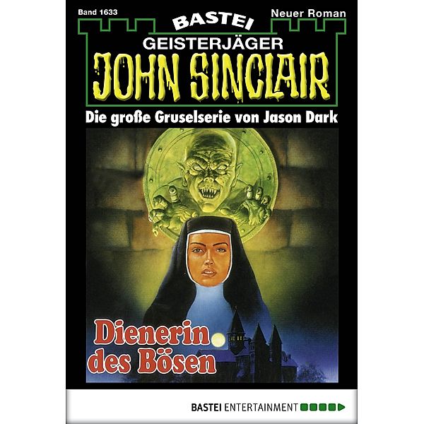 Dienerin des Bösen / John Sinclair Bd.1633, Jason Dark