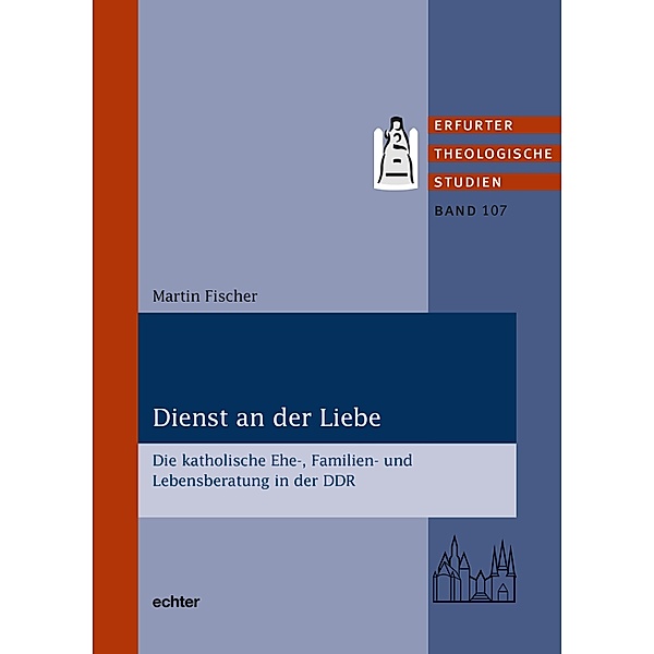 Dienst an der Liebe / Erfurter Theologische Studien Bd.107, Martin Fischer