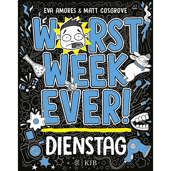 Dienstag / Worst Week Ever Bd.2, Matt Cosgrove, Eva Amores