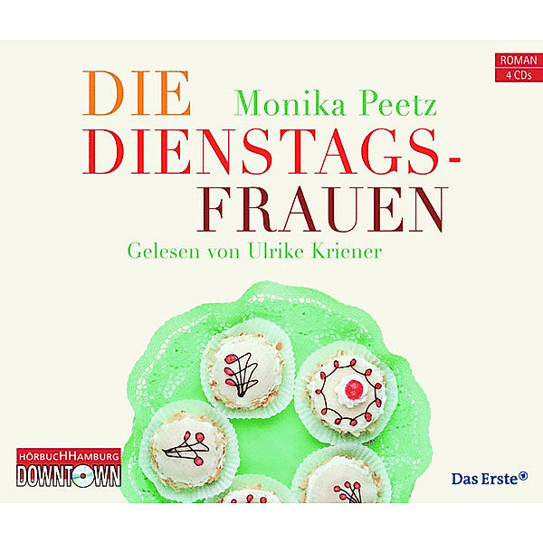 Dienstagsfrauen - 1 - Die Dienstagsfrauen, Monika Peetz