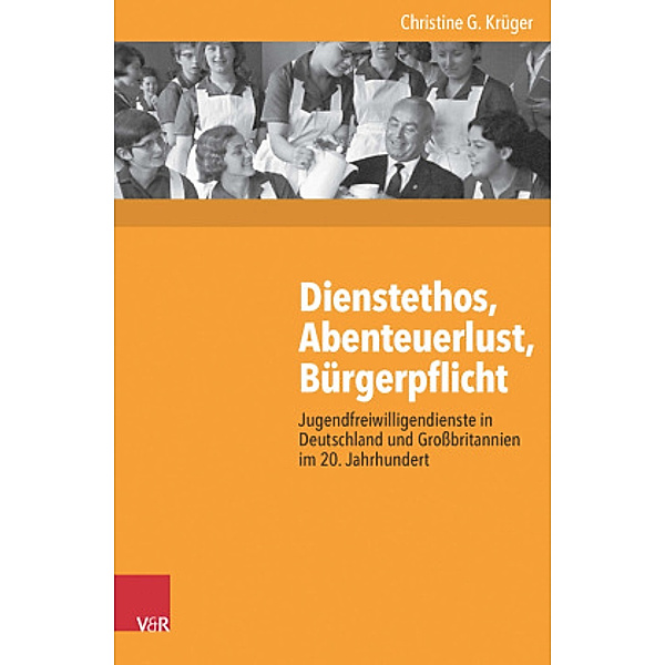 Dienstethos, Abenteuerlust, Bürgerpflicht, Christine G. Krüger