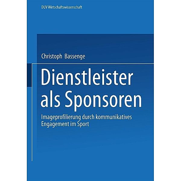 Dienstleister als Sponsoren / DUV Wirtschaftswissenschaft, Christoph Bassenge
