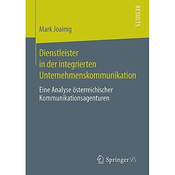 Dienstleister in der integrierten Unternehmenskommunikation, Mark Joainig