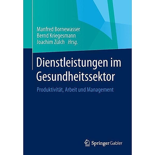 Dienstleistungen im Gesundheitssektor