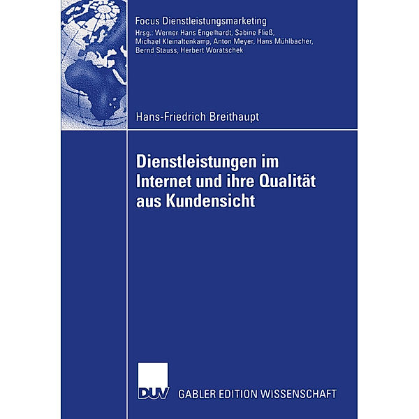 Dienstleistungen im Internet und ihre Qualität aus Kundensicht, Hans-Friedrich Breithaupt