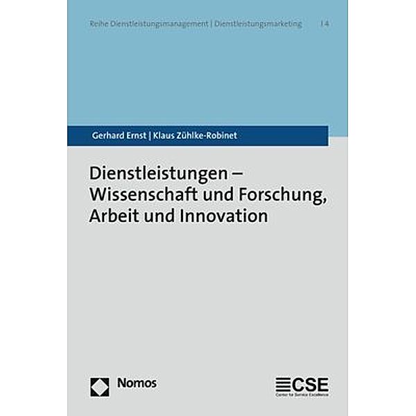 Dienstleistungen - Wissenschaft und Forschung, Arbeit und Innovation, Gerhard Ernst, Klaus Zühlke-Robinet