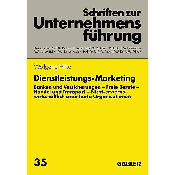 Dienstleistungs-Marketing / Schriften zur Unternehmensführung