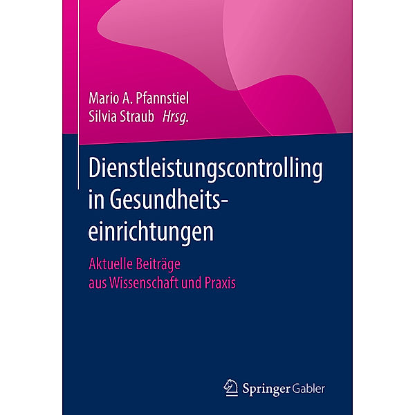 Dienstleistungscontrolling in Gesundheitseinrichtungen