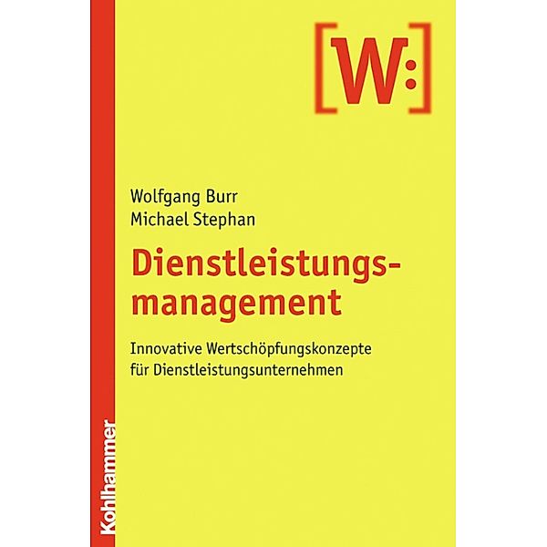 Dienstleistungsmanagement, Wolfgang Burr, Michael Stephan