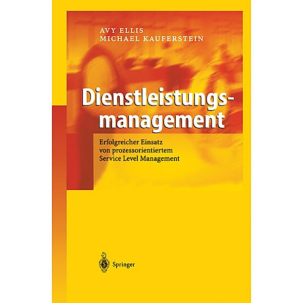 Dienstleistungsmanagement, Avy Ellis, Michael Kauferstein