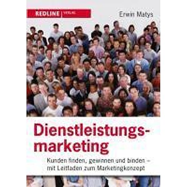 Dienstleistungsmarketing, Erwin Matys