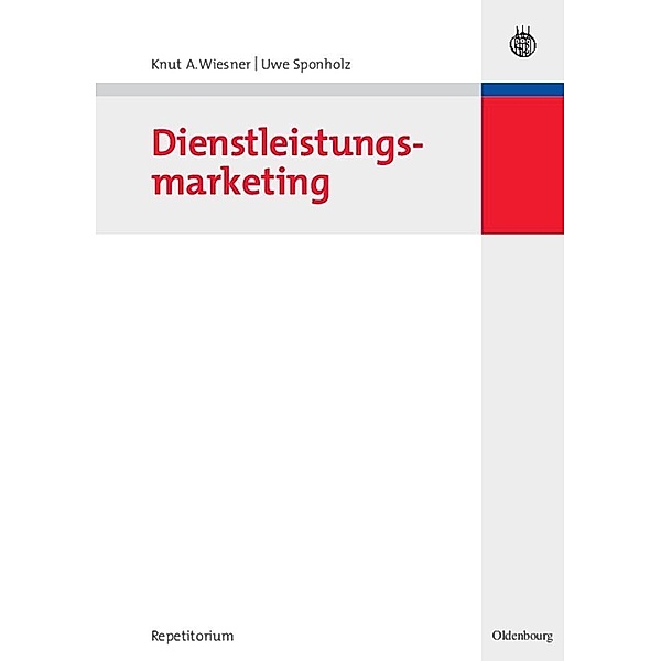 Dienstleistungsmarketing / Jahrbuch des Dokumentationsarchivs des österreichischen Widerstandes, Knut A. Wiesner, Uwe Sponholz