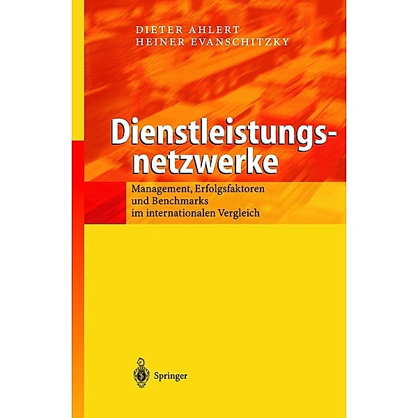 Dienstleistungsnetzwerke, Dieter Ahlert, Heiner Evanschitzky