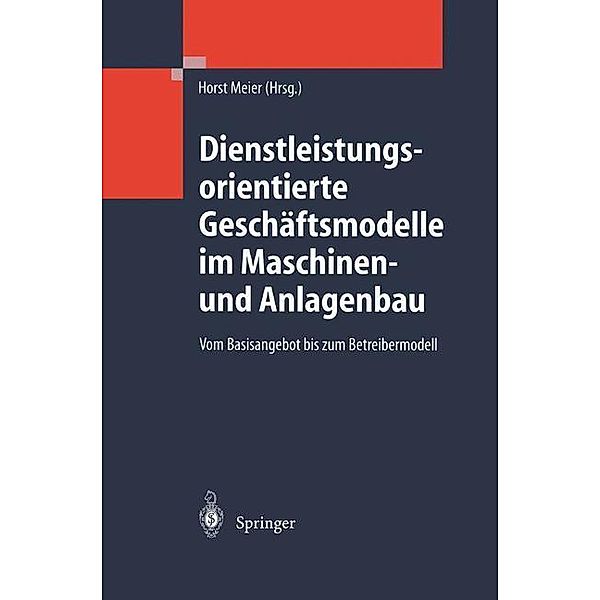 Dienstleistungsorientierte Geschäftsmodelle im Maschinen- und Anlagenbau