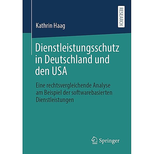 Dienstleistungsschutz in Deutschland und den USA, Kathrin Haag