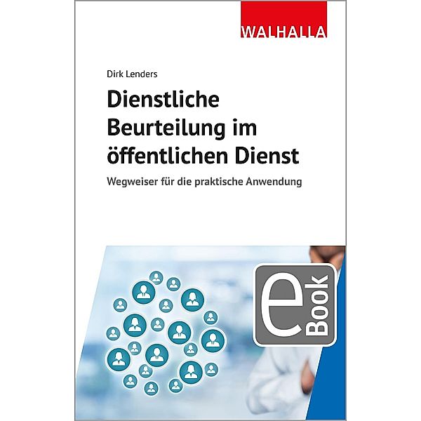 Dienstliche Beurteilung im öffentlichen Dienst, Dirk Lenders