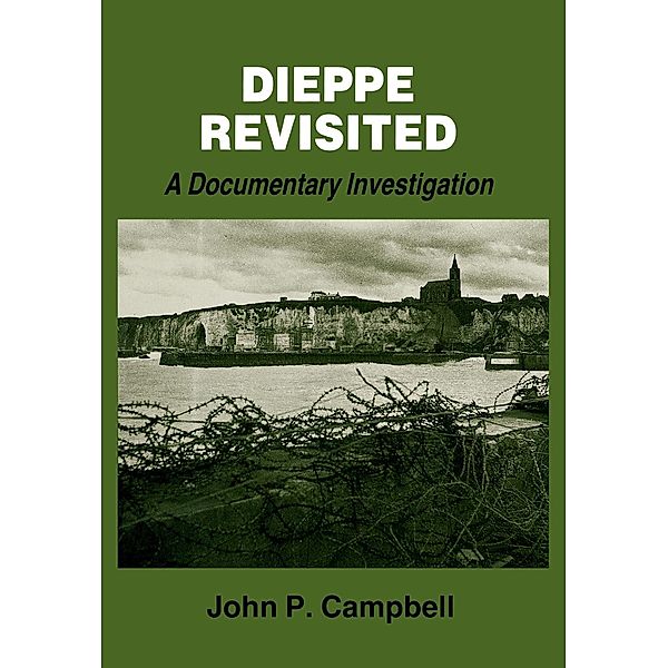 Dieppe Revisited / Studies in Intelligence, John P. Campbell