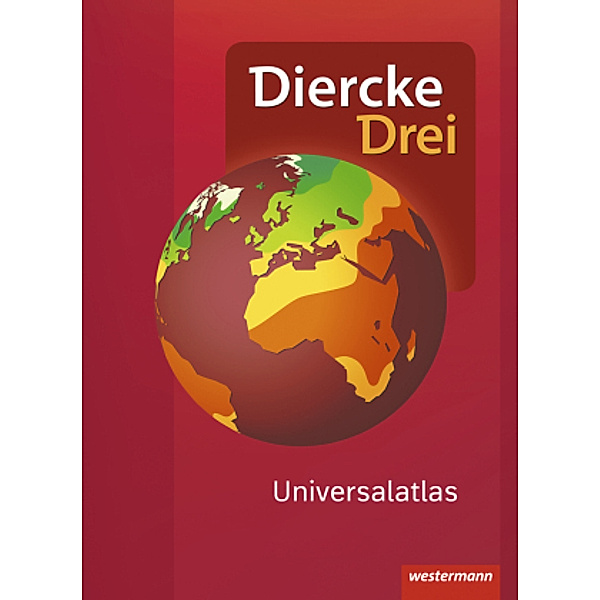 Diercke Drei Universalatlas - Aktuelle Ausgabe, m. 1 Buch, m. 1 Online-Zugang