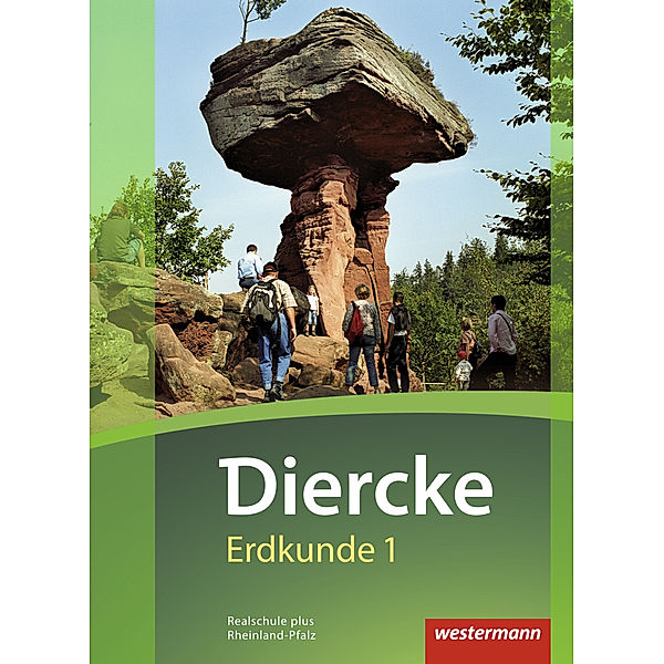 Diercke Erdkunde - Ausgabe 2016 für Realschulen plus in Rheinland-Pfalz, Thomas Brühne, Michael Tempel, Peter Kirch