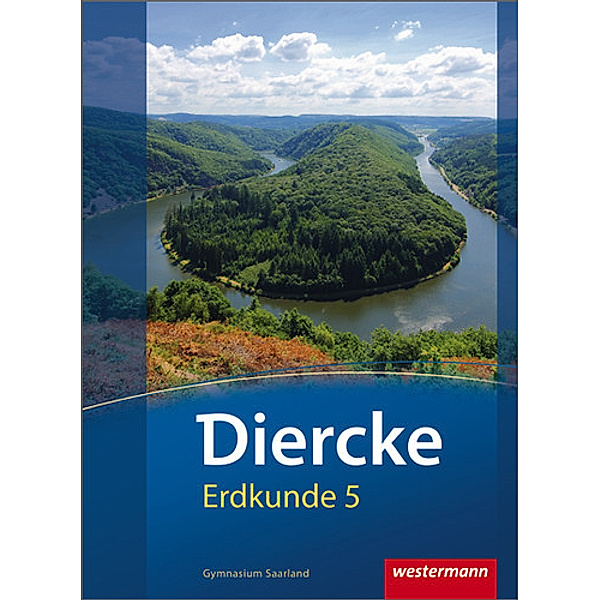 Diercke Erdkunde / Diercke Erdkunde - Ausgabe 2011 für Gymnasien im Saarland
