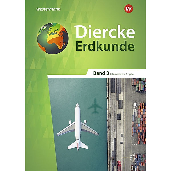 Diercke Erdkunde - Differenzierende Ausgabe 2020 für Nordrhein-Westfalen