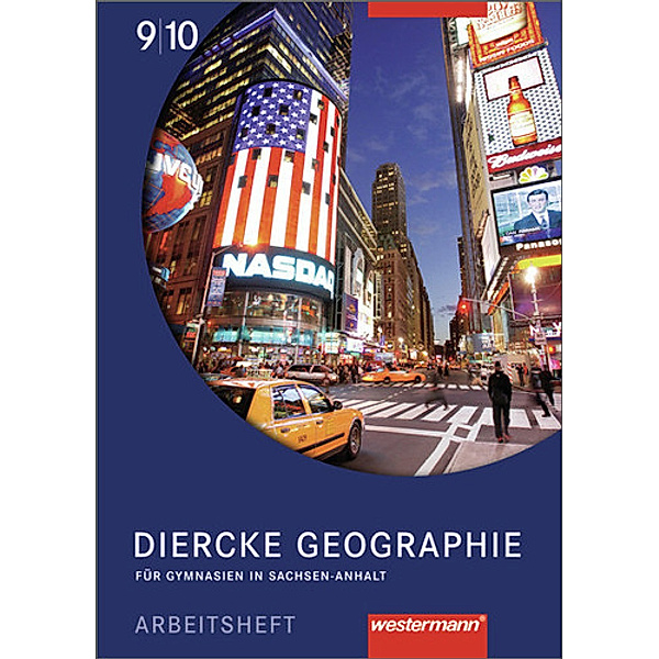 Diercke Geographie - Ausgabe 2008 Sachsen-Anhalt, Anne Katrin Lindau, Notburga Protze, Olaf Sedelky, Margit Colditz