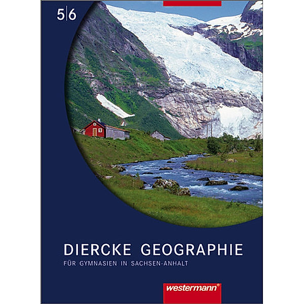 Diercke Geographie - Ausgabe 2008 Sachsen-Anhalt