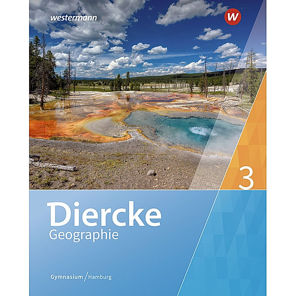 Diercke Geographie - Ausgabe 2019 Hamburg, Ulrich Brameier, Philipp Rothermel, Carolin Venne, Gratia Wohlgemuth, Melanie Ziob