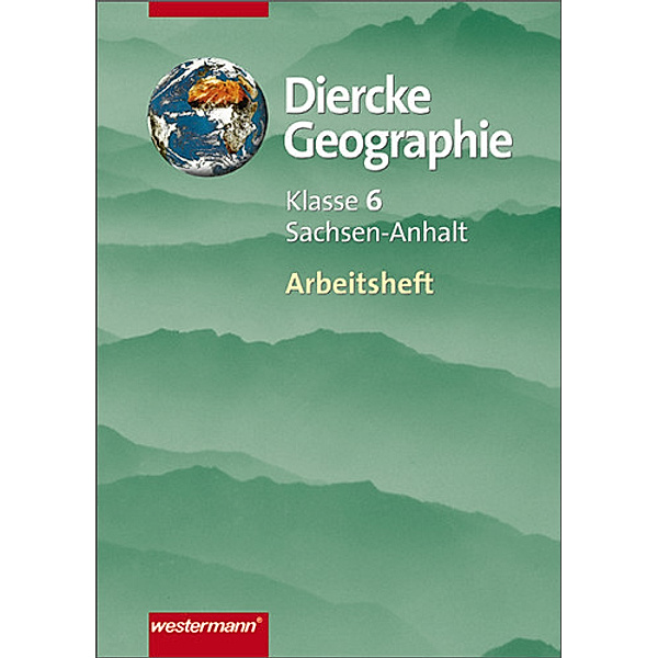 Diercke Geographie / Diercke Geographie - Ausgabe 2003 für Gymnasien in Sachsen-Anhalt