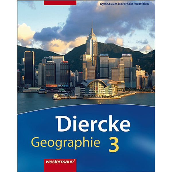 Diercke Geographie / Diercke Geographie - Ausgabe 2009 Nordrhein-Westfalen