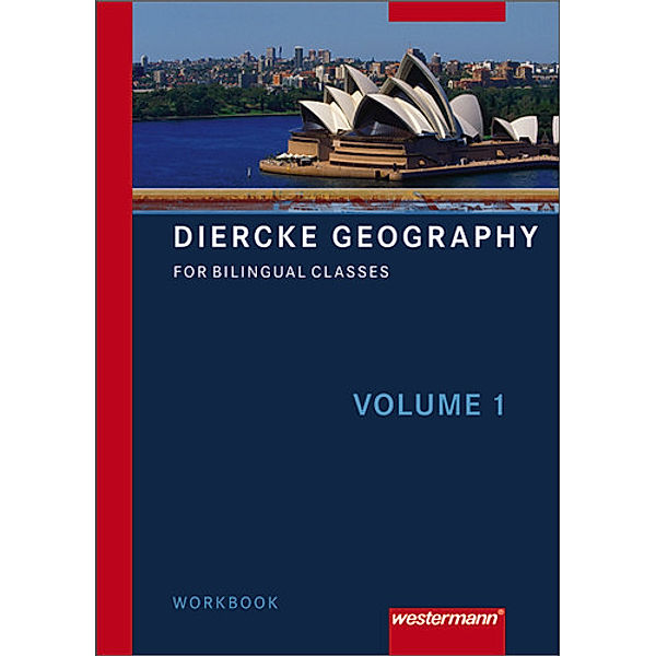 Diercke Geography For Bilingual Classes - Ausgabe 2006, Matthew Appleby, Brigitte Dreymüller, Volker Friedrich, Dieter Haupt, Dirk Reischauer, Dimo M. Rischke, Horst Weible, Reinhard Hoffmann