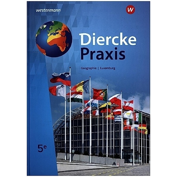 Diercke Praxis - Ausgabe 2023 für Luxemburg