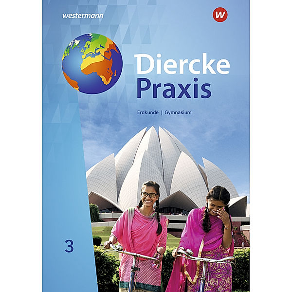 Diercke Praxis SI Arbeits- und Lernbuch - Ausgabe 2019 für Gymnasien in Nordrhein-Westfalen G9, Andreas Bremm, Erik Elvenich, Peter Gaffga, Guido Hoffmeister, Norma Kreuzberger, Wolfgang Latz, Rita Tekülve