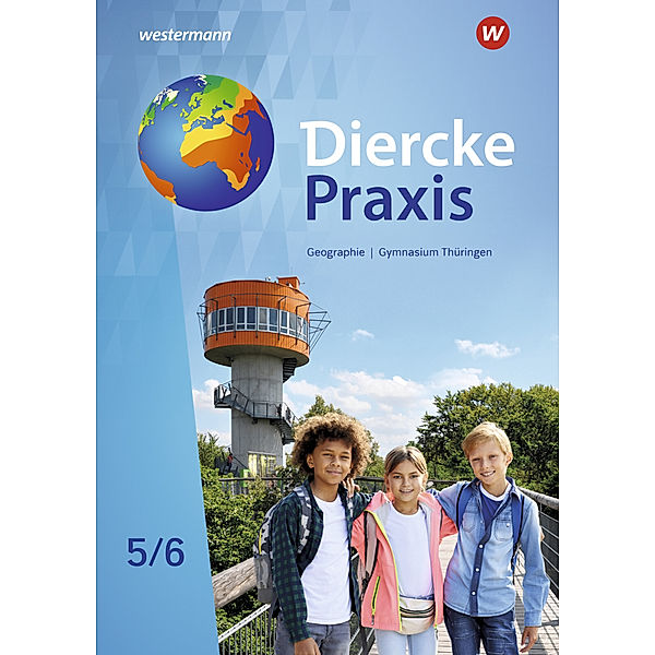 Diercke Praxis SI - Arbeits- und Lernbuch: Ausgabe 2021 für Gymnasien in Thüringen, Peter Köhler, Marian Teichmüller, Sarah Franz, Tom Fleischhauer, Michael Gutberlet