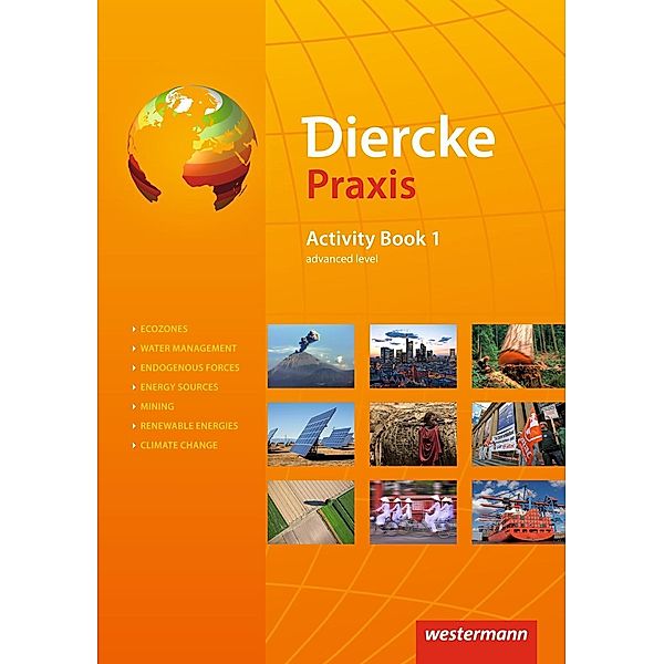 Diercke Praxis SII: Bd.1 Diercke Praxis SII - Arbeits- und Lernbuch - Ausgabe 2014