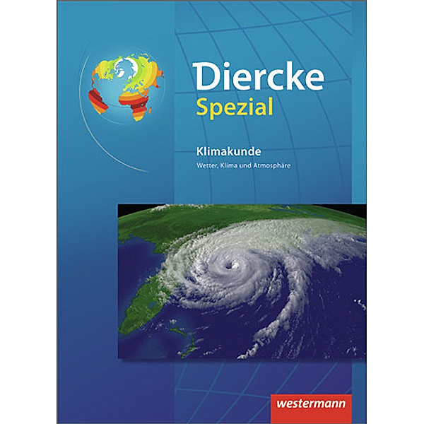 Diercke Spezial - Ausgabe 2009 für die Sekundarstufe II, Martin Wolf