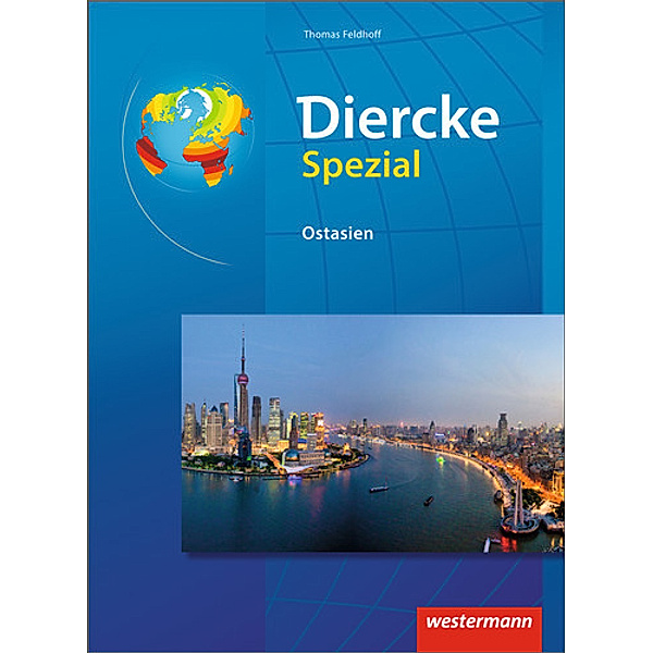 Diercke Spezial - Ausgabe 2014 für die Sekundarstufe II, Thomas Feldhoff